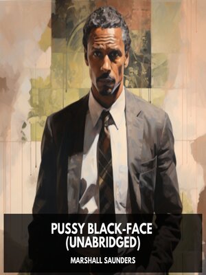 cover image of Pussy Black-Face (Unabridged)